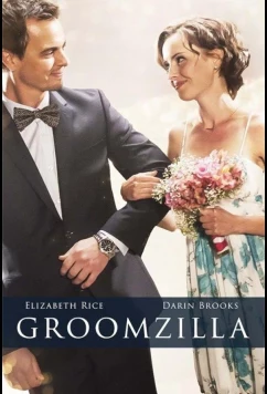 Постер: Чокнутый жених / Groomzilla (2017)