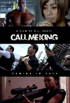Постер: Зовите меня Королем / Call Me King (2016)