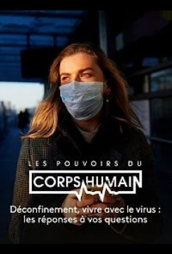 Постер: Жизнь с коронавирусом: Ответы на вопросы / Déconfinement, vivre avec le virus: posez toutes vos questions! (2020)