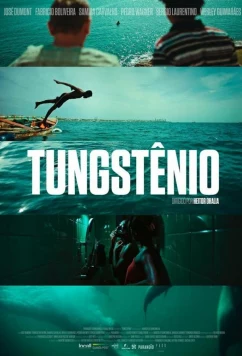 Постер: Вольфрам / Tungstênio (2018)