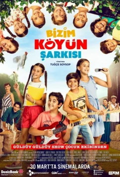 Постер: Песня нашей деревни / Bizim Köyün Sarkisi (2018)