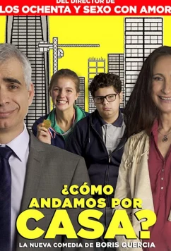 Постер: Так и живем / ¿Cómo Andamos por Casa? (2018) Постер: Так и живем / ¿Cómo Andamos por Casa? (2018)