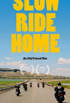 Постер: Долгий путь домой / Slow Ride Home (2020)