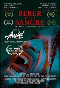 Постер: Пей свою кровь / Beber De Tu Sangre (2020) Постер: Пей свою кровь / Beber De Tu Sangre (2020)