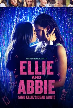 Постер: Элли и Эбби (и мертвая тетя Элли) / Ellie & Abbie (& Ellie's Dead Aunt) (2020) Постер: Элли и Эбби (и мертвая тетя Элли) / Ellie & Abbie (& Ellie's Dead Aunt) (2020)
