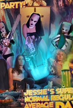 Постер: Супер обычный среднестатистический день из жизни Джесси / Jessie's Super Normal Regular Average Day (2019)