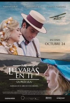 Постер: Ты заберёшь моё сердце с собой / Me llevarás en ti (2019)
