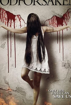 Постер: Покинутые Богом / Godforsaken (2019)