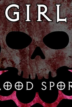 Постер: Женский кровавый спорт / Girl Blood Sport (2019)