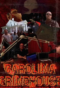 Постер: Каролина Грайндхаус: Ужасы округа Андерсон / Carolina Grindhouse: Anderson's Own Horror Movie (2019)