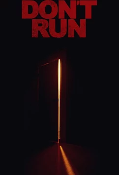 Постер: Не беги / Don't Run (2019)