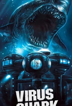 Постер: Акулий вирус / Virus Shark (2021)