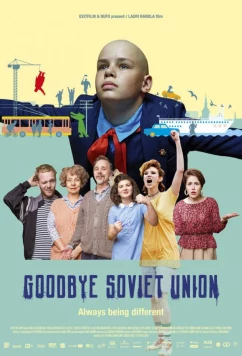 Постер: Прощай, Советский Союз / Hüvasti, NSVL (2020) Постер: Прощай, Советский Союз / Hüvasti, NSVL (2020)
