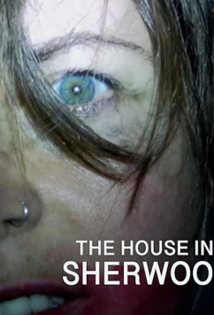 Постер: Дом в Шервуде / The House in Sherwood (2020)