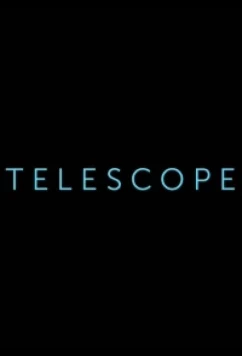 Постер: Телескоп / Telescope (2016)