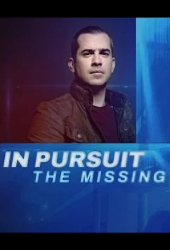 Постер: В погоне: Пропавшие безвести / In Pursuit: The Missing (2021)