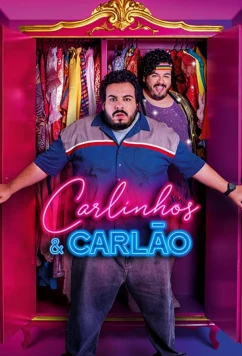 Постер: Карлитос и Карлос / Carlinhos & Carlão (2019)