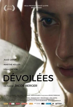 Постер: Раскрывшиеся / Dévoilées (2018) Постер: Раскрывшиеся / Dévoilées (2018)