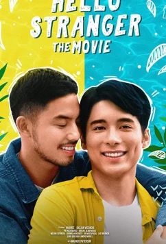 Постер: Привет, Незнакомец : Фильм / Hello, Stranger: The Movie (2021)