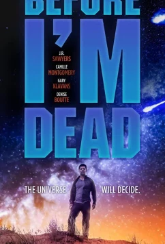 Постер: Пока я не умер / Before I'm Dead (2021)