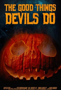 Постер: Хорошие поступки демонов / The Good Things Devils Do (2020)
