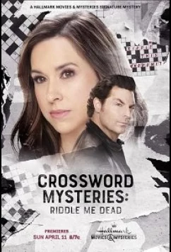 Постер: Тайны кроссвордов: Смертельная викторина / Crossword mysteries riddle me dead (2021)