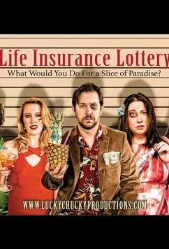 Постер: Лотерея Страхования Жизни / Life Insurance Lottery (2019)