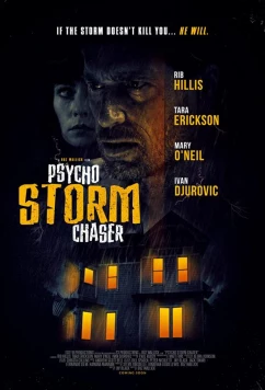 Постер: Охотник за ураганами / Psycho Storm Chaser (2021)