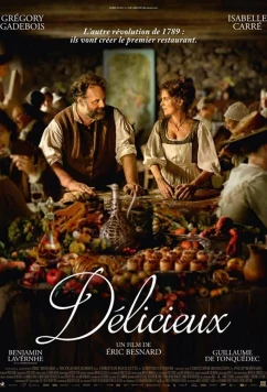 Постер: Восхитительно / Délicieux (2021) Постер: Восхитительно / Délicieux (2021)