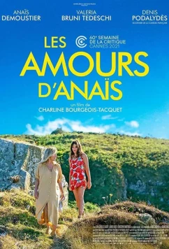 Постер: Влюбленности Анаис / Les amours d'Anaïs (2021) Постер: Влюбленности Анаис / Les amours d'Anaïs (2021)