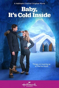 Постер: Милый, здесь так холодно / Baby, It's Cold Inside (2021)