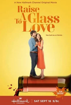 Постер: Поднимем бокал за любовь / Raise a Glass to Love (2021)
