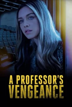 Постер: Месть профессора / A Professor's Vengeance (2021)