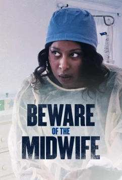 Постер: Остерегайся акушерки / Beware of the Midwife (2021)