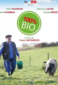 Постер: Стопроцентная органика / 100% bio (2019)