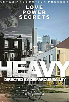Постер: Трудности / Heavy (2021)