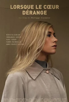 Постер: Когда болит сердце / Lorsque le coeur dérange (2022)