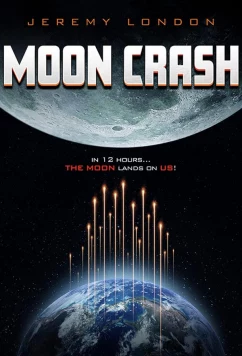 Постер: Разлом Луны / Moon Crash (2021)