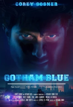 Постер: Полицейский из Нью-Йорка / Gotham Blue (2020) Постер: Полицейский из Нью-Йорка / Gotham Blue (2020)