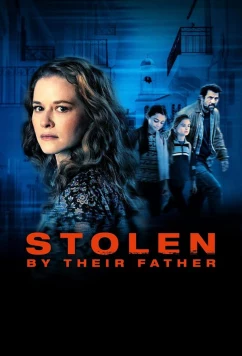 Постер: В плену у родного отца / Stolen Hearts: The Lizbeth Meredith Story (2022)