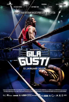 Постер: Сумасшедшая борьба / Gila Gusti (2022) Постер: Сумасшедшая борьба / Gila Gusti (2022)