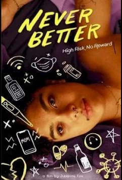 Постер: Лучше не бывает / Never Better (2022)