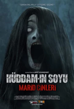Постер: Потомки Худдама. Демоны Марида / Hüddam'in Soyu: Marid Cinleri (2022) Постер: Потомки Худдама. Демоны Марида / Hüddam'in Soyu: Marid Cinleri (2022)