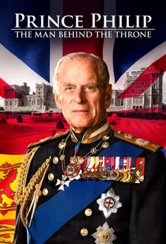 Постер: Принц Филипп: невидимый король / Prince Philip: The Man Behind the Throne (2021)