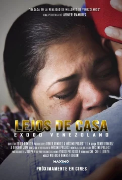 Постер: Вдали от дома / Lejos de Casa pelicula Venezolana (2020)