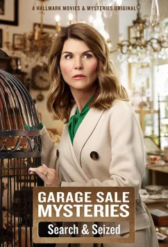Постер: Тайна гаражной распродажи: Обыск и арест / Garage Sale Mysteries: Searched & Seized (2019)
