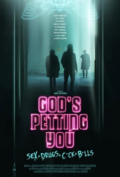 Постер: Божья ласка / God's Petting You (2022) Постер: Божья ласка / God's Petting You (2022)