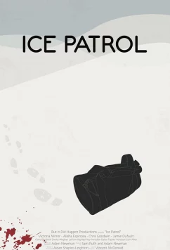 Постер: Ледовый патруль / Ice Patrol (2019)