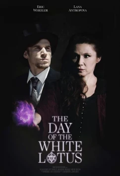 Постер: День Белого Лотоса / The Day of the White Lotus (2022) Постер: День Белого Лотоса / The Day of the White Lotus (2022)