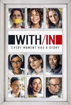 Постер: Взаперти: Часть первая / With/In (2021) Постер: Взаперти: Часть первая / With/In (2021)